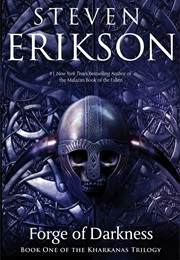 The Forge of Darkness (Steven Erikson)