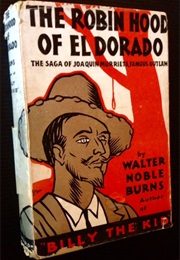 Robin Hood of El Dorado (Walter Noble Burns)