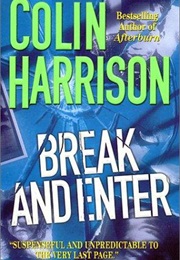 Break and Enter (Colin Harrison)