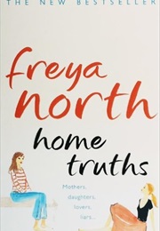 Home Truths (Freya North)