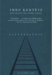 Fatelessness (Imre Kertesz)