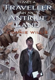 I Met a Traveller in an Antique Land (Connie Willis)