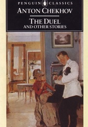 The Duel and Other Stories (Anton Chekhov)