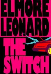 The Switch (Elmore Leonard)