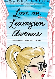 Love on Lexington Avenue (Lauren Layne)
