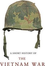 A Short History of the Vietnam War (Gordon Kerr)