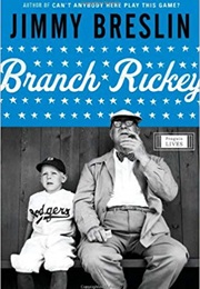 Branch Rickey (Jimmy Breslin)