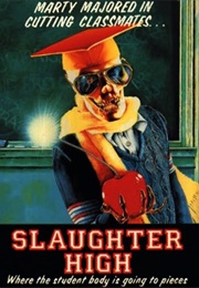 Slaughter High (1986)