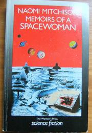 Memoirs of a Spacewoman, Naomi Mitchison