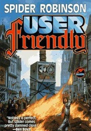 User Friendly (Spider Robinson)