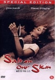 Salt on Our Skin (1992)
