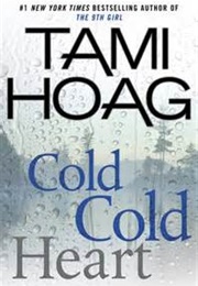 Cold Cold Heart (Hoag)
