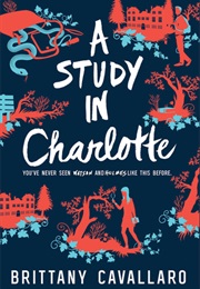 A Study in Charlotte (Brittany Cavallaro)