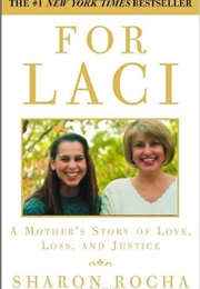 For Laci (Sharon Rocha)