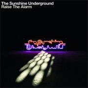 The Sunshine Underground - Raise the Alarm