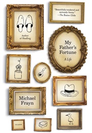 My Father's Fortune: A Life (Michael Frayn)