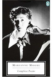 Complete Poems (Marianne Moore)