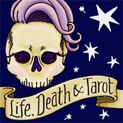 Life Death & Tarot