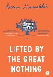Lifted by the Great Nothing (Karim Dimechkie)