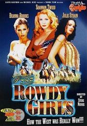 The Rowdy Girls