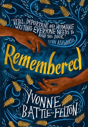 Remembered (Yvonne Battle-Felton)