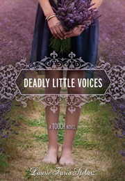 Deadly Little Voices (Laurie Faria Stolarz)