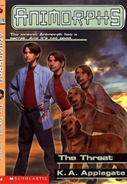 Animorphs: The Threat (K.A. Applegate)
