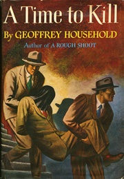 A Time to Kill (Geoffrey Household)