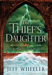 The Thief's Daughter (Jeff Wheeler)