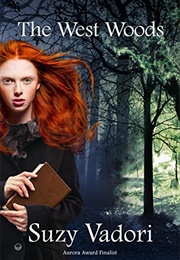 The West Woods (Suzy Vadori)