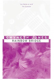 Rainbow Bridge (Gwyneth Jones)