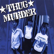 Thug Murder - The 13th Round