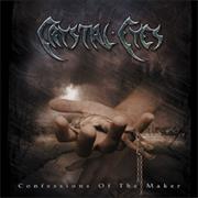 Crystal Eyes - Confessions of the Maker