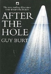 After the Hole (Guy Burt)