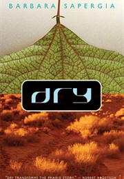Dry (Barbara Sapergia)