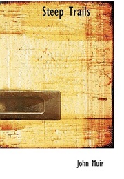 Steep Trails (John Muir)