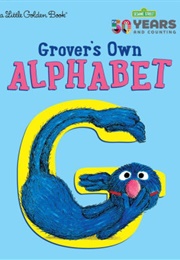 Grover's Own Alphabet (Salvatore Murdocca)