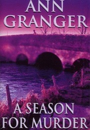 A Season for Murder (Ann Granger)