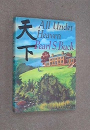 All Under Heaven (Pearl S. Buck)