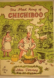 The Mad King of Chichiboo (John Verney)