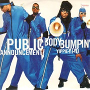 Body Bumpin' Yippie-Yi-Yo - Public Announcement