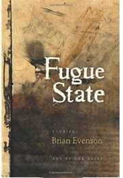 Fugue State (Evenson)