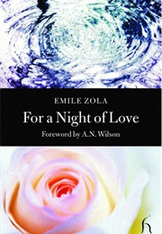 For a Night of Love, Nantas, Fasting (Emile Zola)