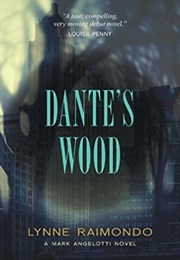 Dante's Wood (Lynne Raimondo)