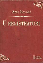U Registraturi (Ante Kovacic)