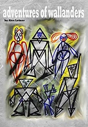 Adventures of Wallanders (Alex Letner)