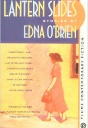Lantern Slides (Edna O&#39;Brien)