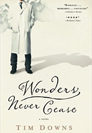 Wonders Never Cease (Downs)