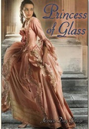 Princess of Glass (Jessica Day George)