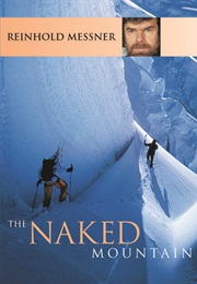The Naked Mountain (Reinhold Messner)